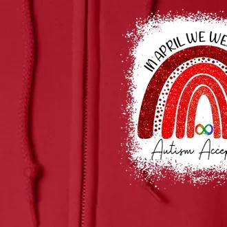 In April We Wear Red Autism Acceptance Full Zip Hoodie