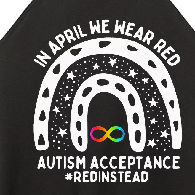 In April We Wear Red Autism Awareness Acceptance Red Instead Women’s Perfect Tri Rocker Tank