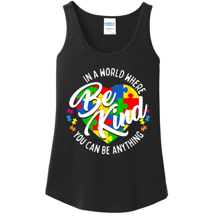 In A World Where You Can Be Anything Be Kind Kindness Ladies Essential Tank