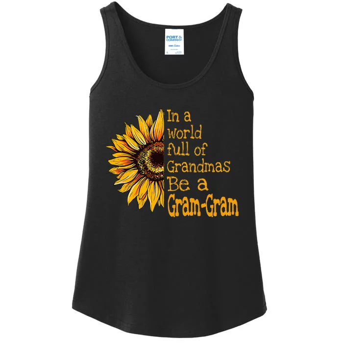 In A World Of Grandmas Be A Gramgram Special Grandma Ladies Essential Tank