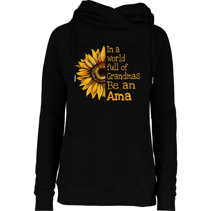 In A World Of Grandmas Be An Ama Special Grandma Womens Funnel Neck Pullover Hood