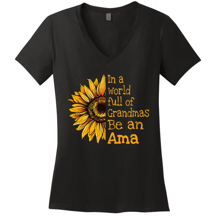 In A World Of Grandmas Be An Ama Special Grandma Women's V-Neck T-Shirt