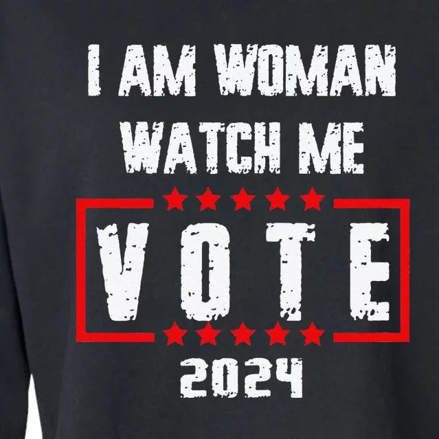 I Am Woman Watch Me Vote Woman Voting Usa 2024 Election Day Cropped Pullover Crew