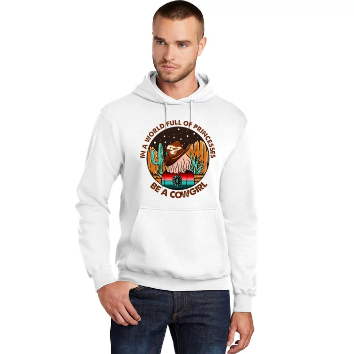 In A World Full Of Princesses Be A Cow Country Gift Hoodie