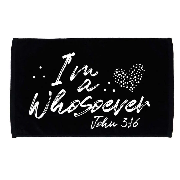 Im A Whosever John 3:16 Microfiber Hand Towel