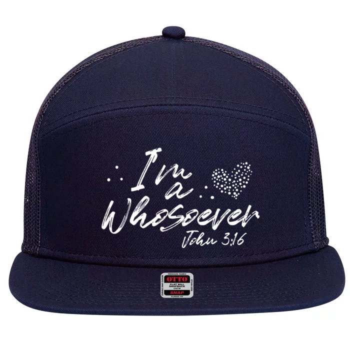 Im A Whosever John 3:16 7 Panel Mesh Trucker Snapback Hat