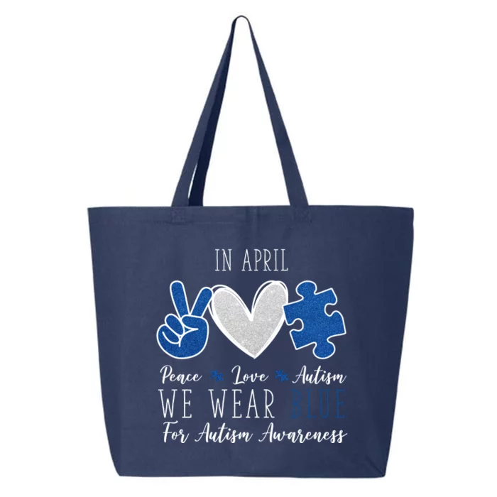 In April We Wear Blue For Autism Peace Love 25L Jumbo Tote