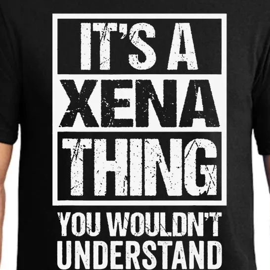 It's A Xena Thing You Wouldn't Understand Pet Name Pajama Set