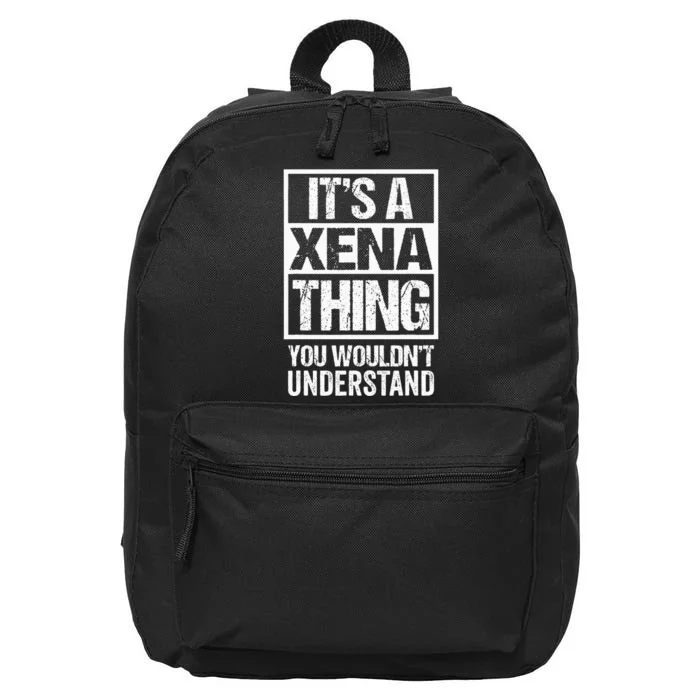 Its A Xena Thing You Wouldnt Understand Pet Name 16 in Basic Backpack