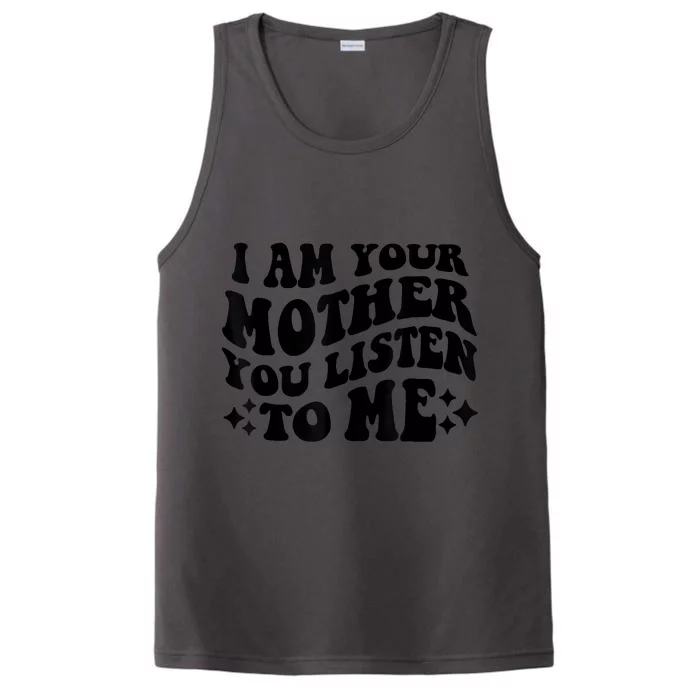 I Am Your Mother You Groovy Listen To Me Aesthetic Mom Life Performance Tank