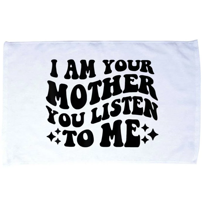 I Am Your Mother You Groovy Listen To Me Aesthetic Mom Life Microfiber Hand Towel