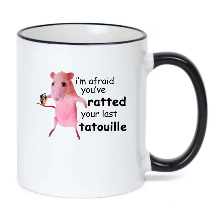 Im Afraid Youve Ratted Your Last Tatouille Black Color Changing Mug