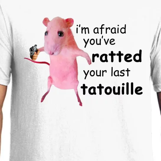 Im Afraid Youve Ratted Your Last Tatouille Pajama Set