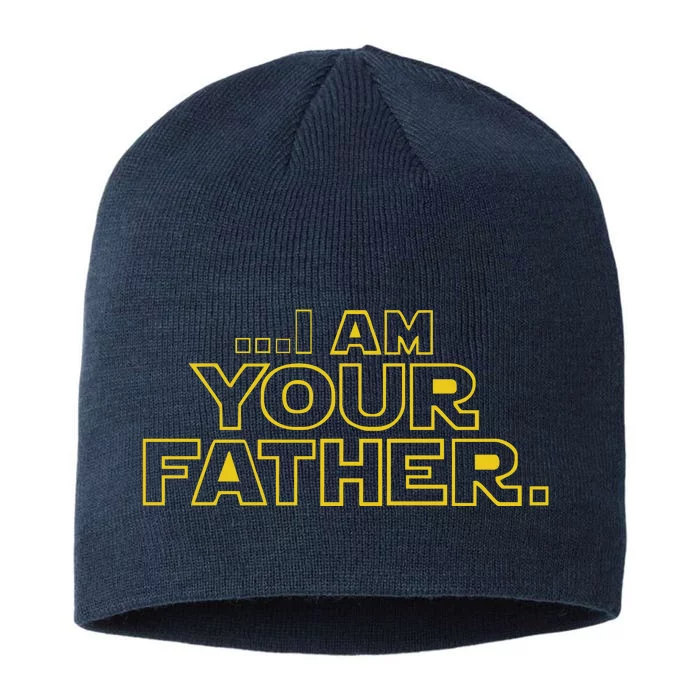 I Am Your Father Funny Dad 8 1/2in Sustainable Knit Beanie