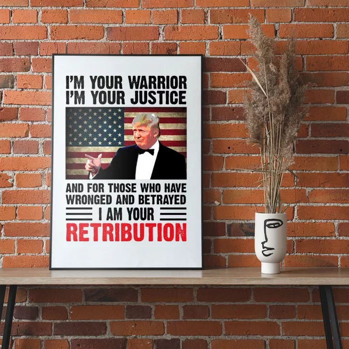 I Am Your Retribution Pro Donald Trump Usa Poster