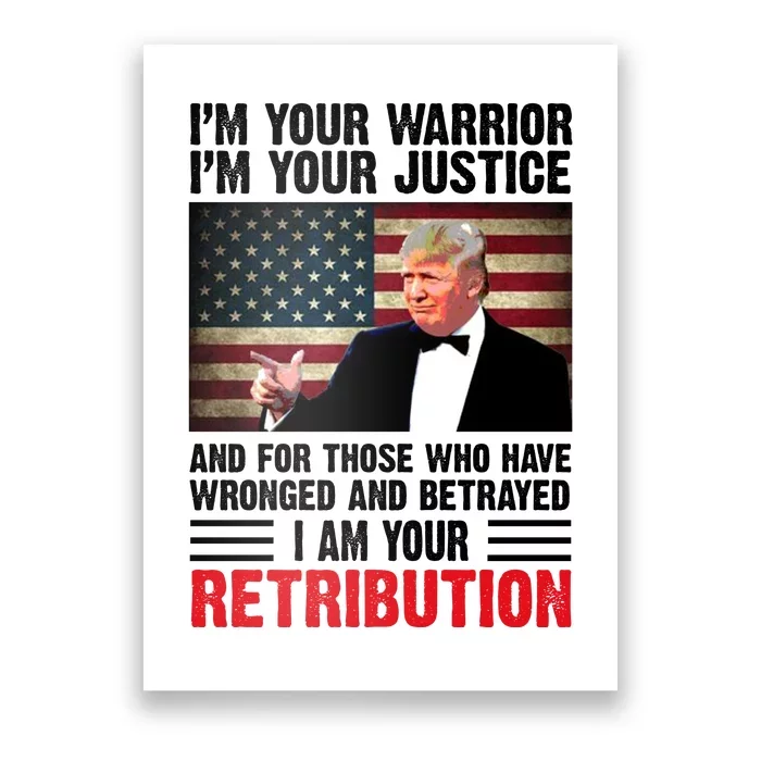 I Am Your Retribution Pro Donald Trump Usa Poster