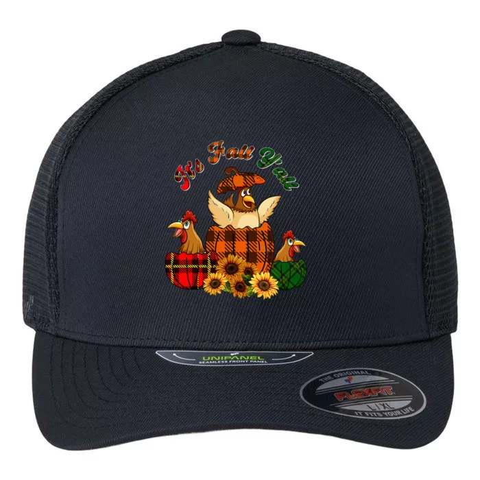 ItS Autumn YAll Thanksgiving Chickens Inside Fall Pumpkins Flexfit Unipanel Trucker Cap