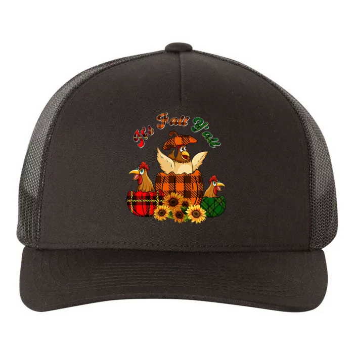 ItS Autumn YAll Thanksgiving Chickens Inside Fall Pumpkins Yupoong Adult 5-Panel Trucker Hat