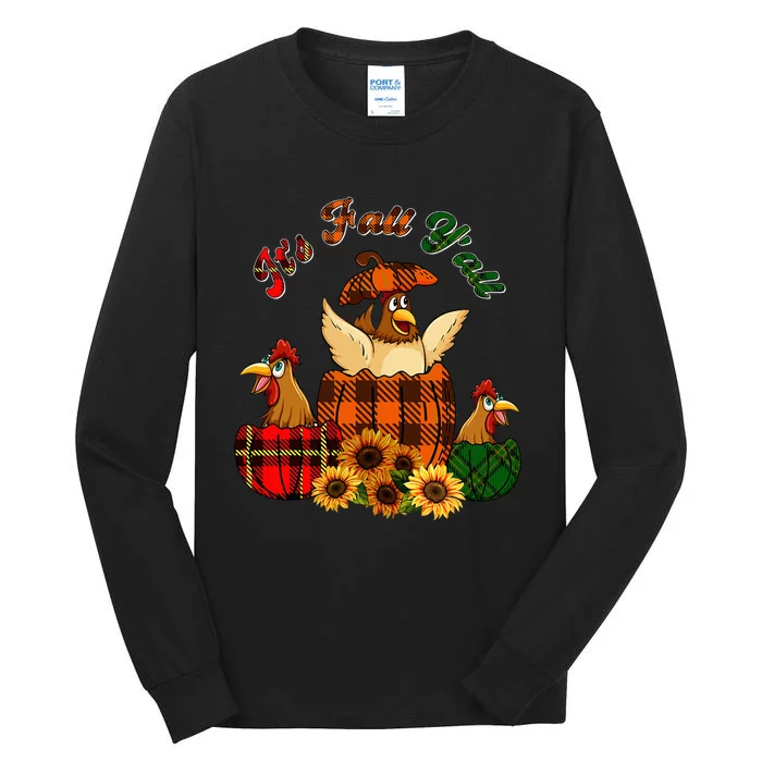 ItS Autumn YAll Thanksgiving Chickens Inside Fall Pumpkins Tall Long Sleeve T-Shirt