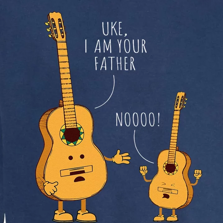 I Am Your Father Funny Ukulele Guitar Garment-Dyed Sweatshirt