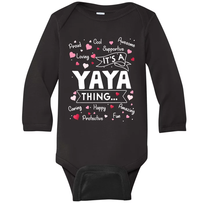 It's a Yaya Thing Funny Sayings Cute Grandma Mothers Day Baby Long Sleeve Bodysuit