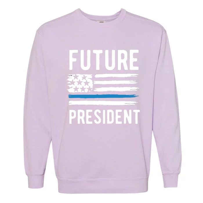 I Am Your Future President Garment-Dyed Sweatshirt