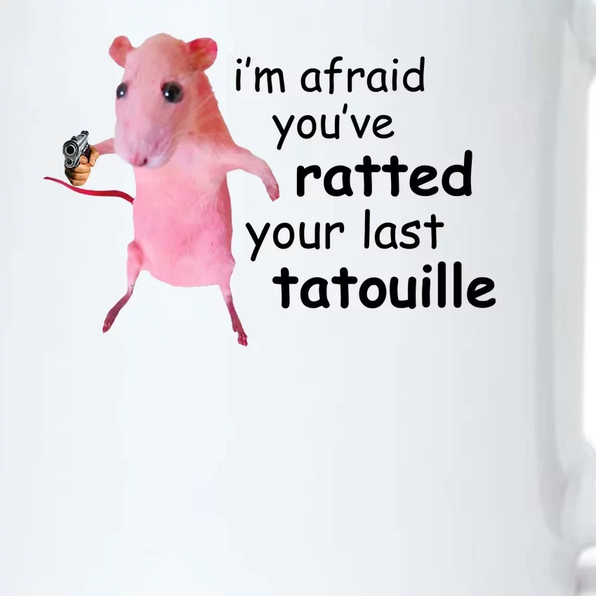 Im Afraid Youve Ratted Your Last Tatouille Funny Black Color Changing Mug