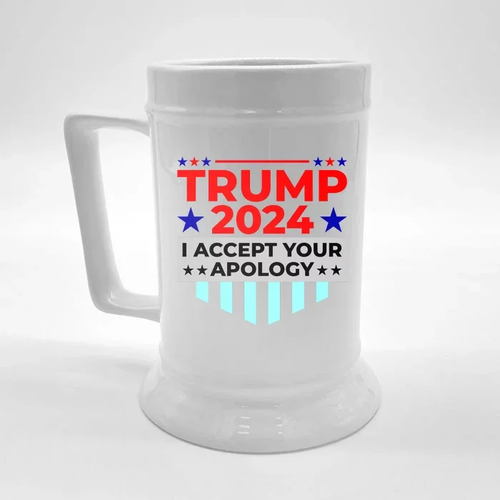 I Accept Your Apology 2024 Trump 2024 Front & Back Beer Stein