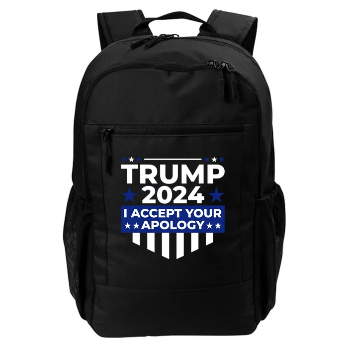 I Accept Your Apology 2024 Political Statement Daily Commute Backpack