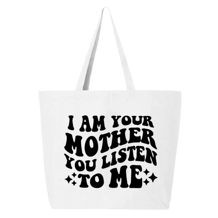 I Am Your Mother You Groovy Listen To Me Aesthetic Mom Life 25L Jumbo Tote