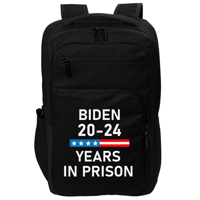 Impeach Biden 20-24 Years in Prison funny saying Impact Tech Backpack