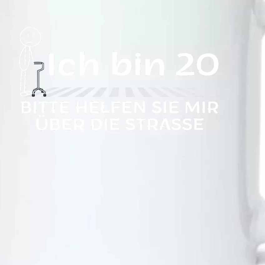 Ich Bin 20 Bitte Helfen Sie Mir üBer Die Strasse Black Color Changing Mug