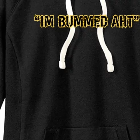 Im Bummed Aht Women's Fleece Hoodie