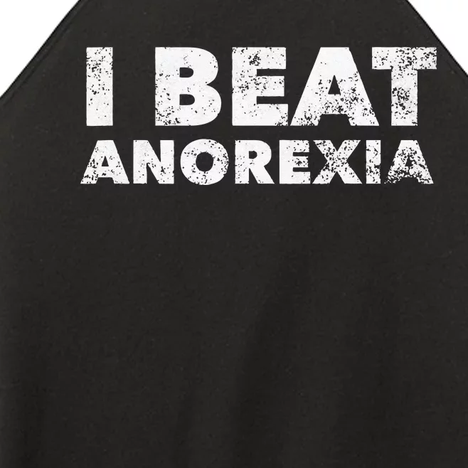 I Beat Anorexia Awareness Women’s Perfect Tri Rocker Tank