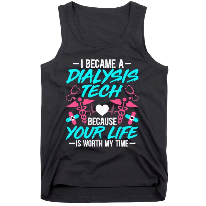 I Became A Dialysis Technician Hemodialysis Nephrology Tech Tank Top