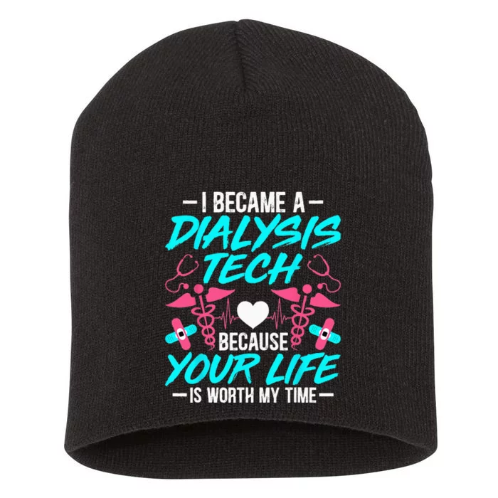 I Became A Dialysis Technician Hemodialysis Nephrology Tech Short Acrylic Beanie