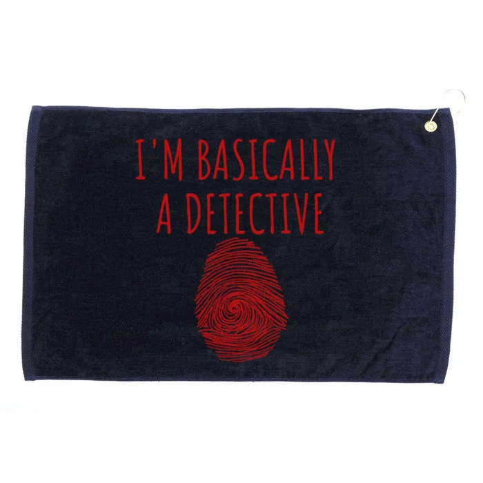 I'm Basically A Detective True Crime Fan Fingerprint Gift Grommeted Golf Towel