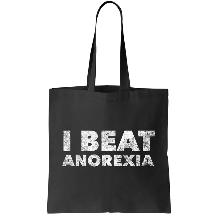 I Beat Anorexia Awareness Tote Bag