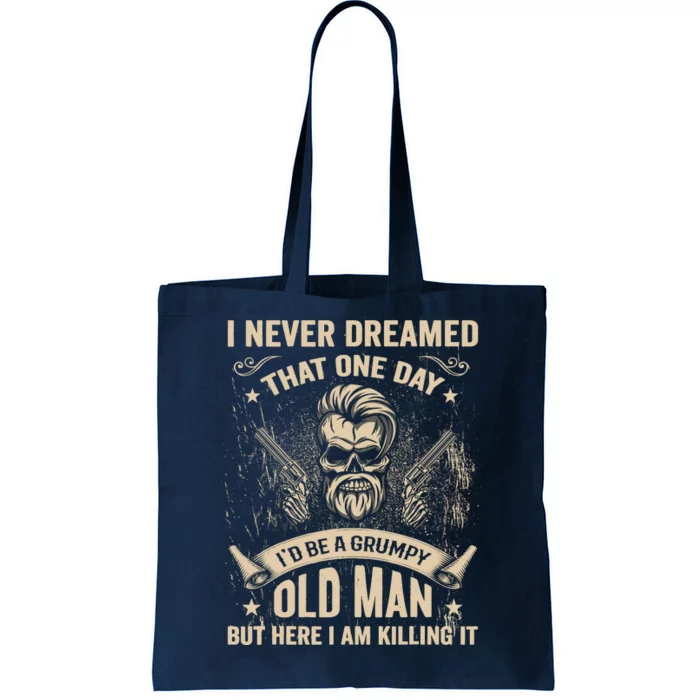 ID Become A Grumpy Old Man T Grumpy Vintage Tote Bag