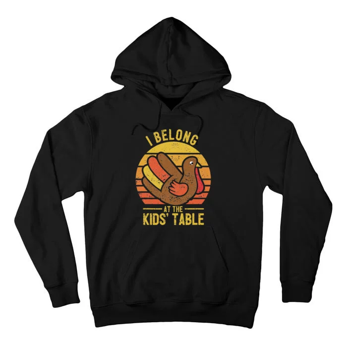 I Belong At The Table Funny Turkey Hand Thanksgiving Tall Hoodie