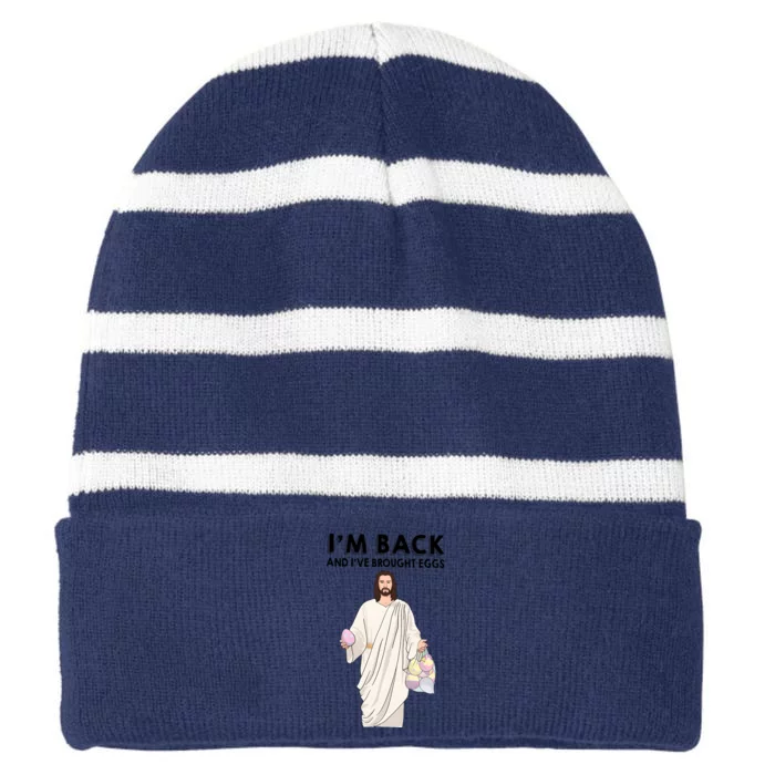 IM Back And IVe Brought Eggs Jesus Easter Striped Beanie with Solid Band