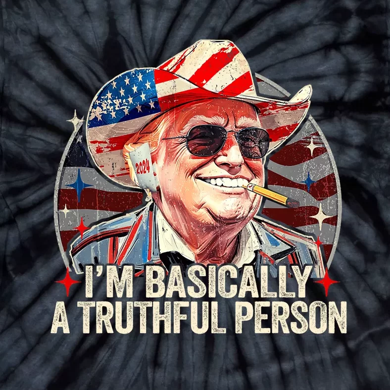 IM Basically A Truthful Person Trump Says Election Quotes Tie-Dye T-Shirt