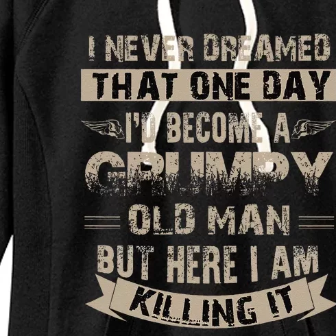 ID Become A Grumpy Old Man Grumpy Women's Fleece Hoodie