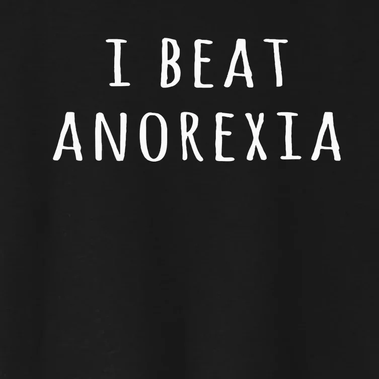 I Beat Anorexia Women's Crop Top Tee