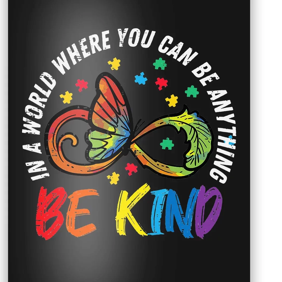 Infinity Butterfly Awareness Be Kind Autism Poster