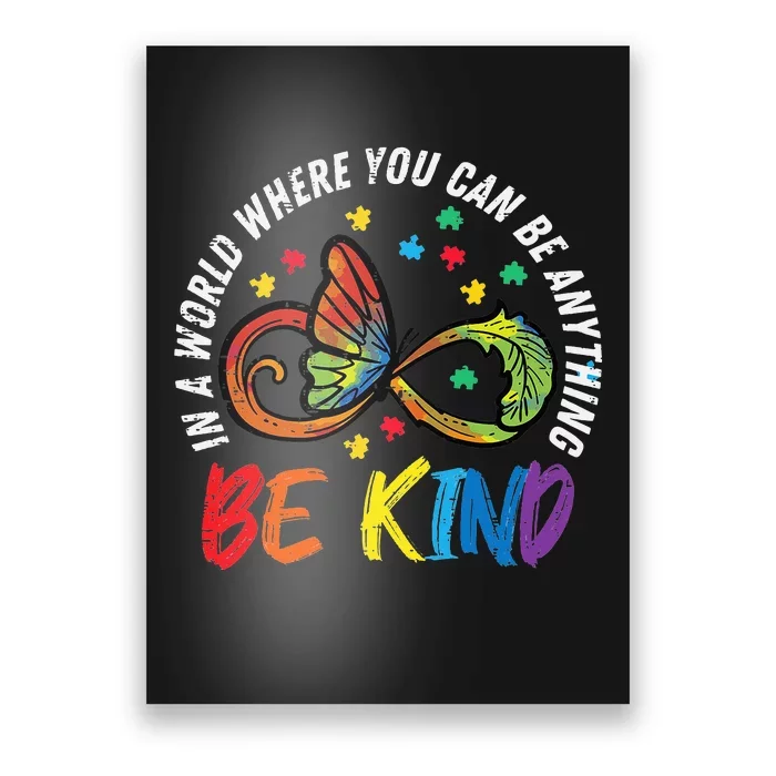 Infinity Butterfly Awareness Be Kind Autism Poster