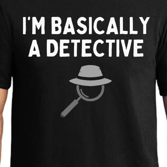 IM Basically A Detective Funny Detective Costume Pajama Set