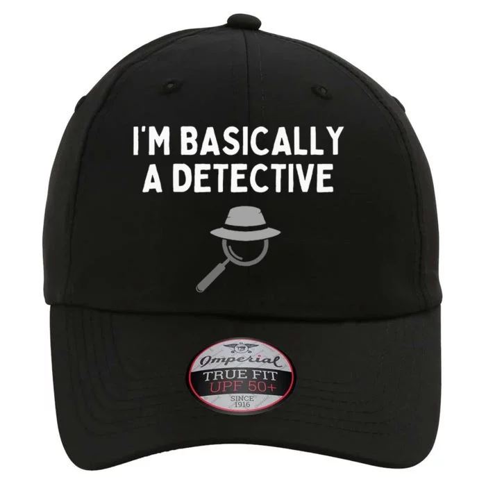 IM Basically A Detective Funny Detective Costume The Original Performance Cap