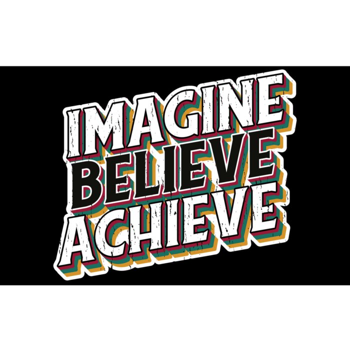 Imagine Believe Achieve Quote Vintage Bumper Sticker