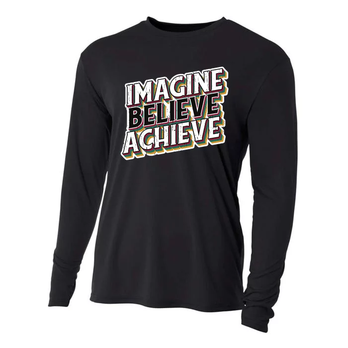 Imagine Believe Achieve Quote Vintage Cooling Performance Long Sleeve Crew